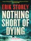 Cover image for Nothing Short of Dying